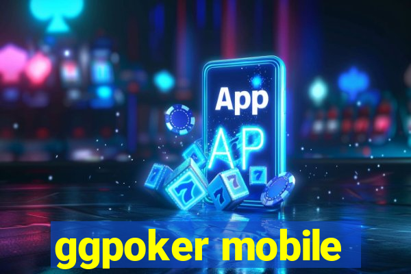 ggpoker mobile